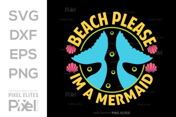 Download Beach Please Im a Mermaid SVG Cut File - Svg Collection
