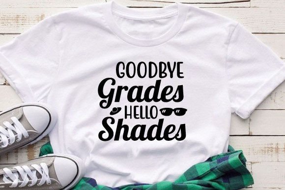Download Goodbye Grades Hello Shades Svg Design - Svg Collection