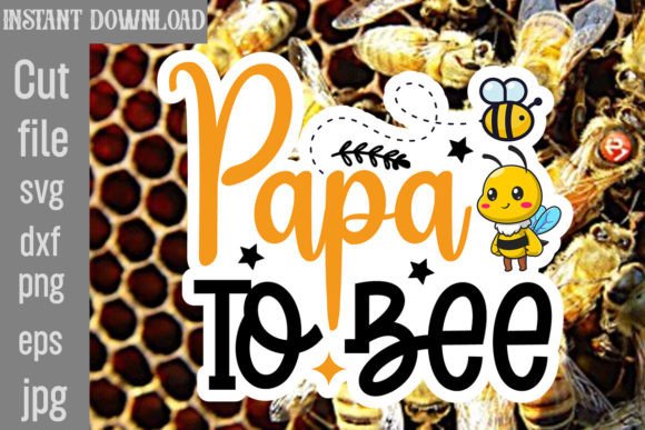 Download Papa to Bee SVG Cut File - Svg Collection