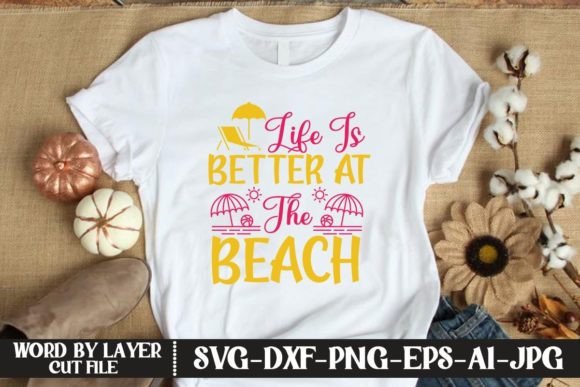Download Life is Better at the Beach SVG CUT FILE - Svg Collection