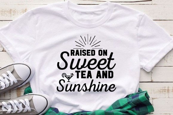 Download Raised on Sweet Tea and Sunshine Svg Des - Svg Collection
