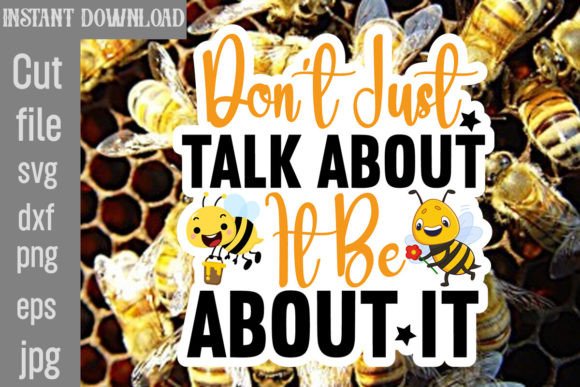 Download Don't Just Talk About It Be About It SVG - Svg Collection