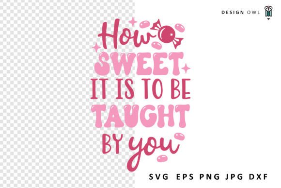 Download How Sweet It is - Teacher Gift SVG - Svg Collection