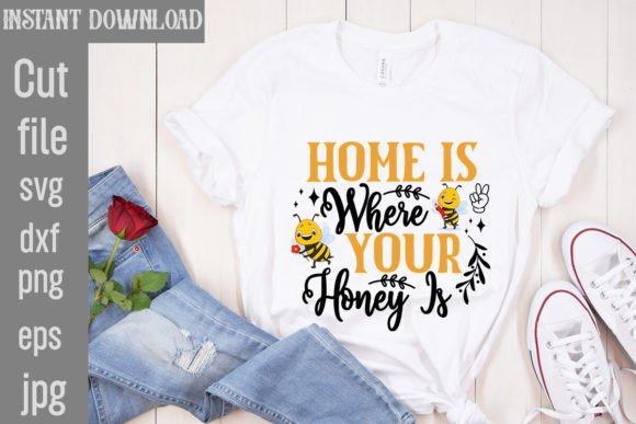 Download Home is Where Your Honey is SVG Cut File - Svg Collection