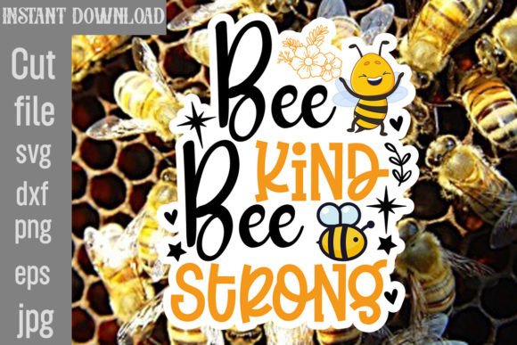 Download Bee Kind Bee Strong SVG Cut File - Svg Collection