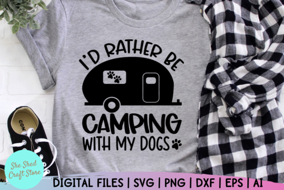 Download I'd Rather Be Camping with My Dogs Svg - Svg Collection