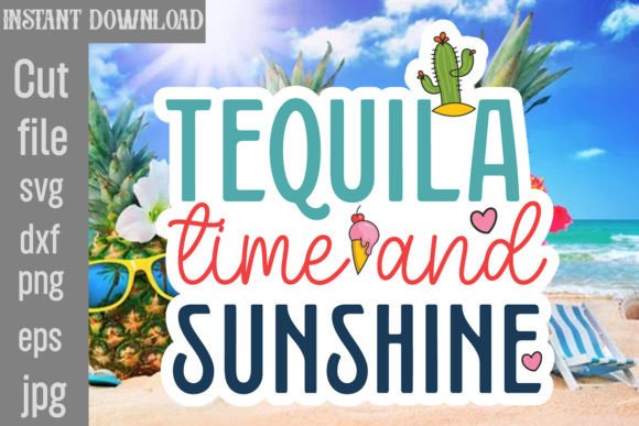 Download Tequila Time and Sunshine SVG Cut File - Svg Collection