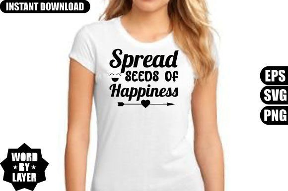Download Spread Seeds of Happiness Svg Design - Svg Collection