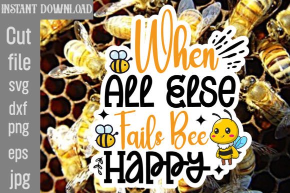 Download When All else Fails Bee Happy SVG - Svg Collection