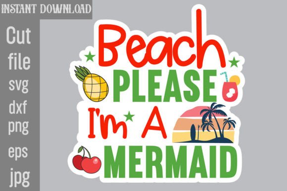 Download Beach Please I'm a Mermaid SVG Cut File - Svg Collection