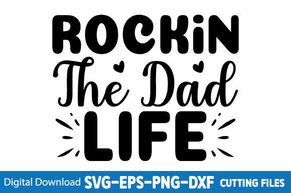 Download Rockin the Dad Life Svg Design - Svg Collection