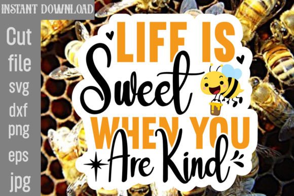 Download Life is Sweet when You Are Kind SVG - Svg Collection