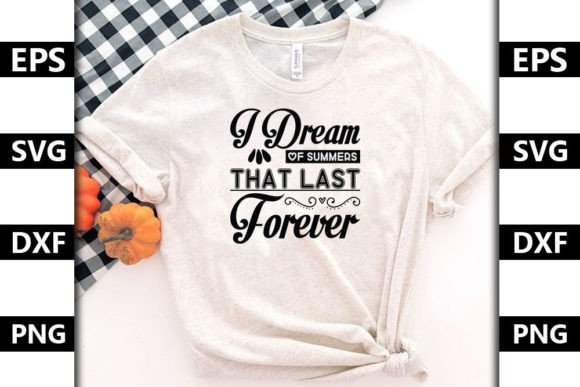 Download Summer Quote SVG Design, a Dream of&nbsp; - Svg Collection