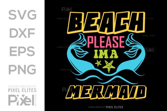 Download Beach Please Im a Mermaid SVG Cut File - Svg Collection