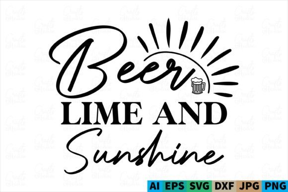 Download Beer Lime and Sunshine/Summer SVG Design - Summer svg Collection