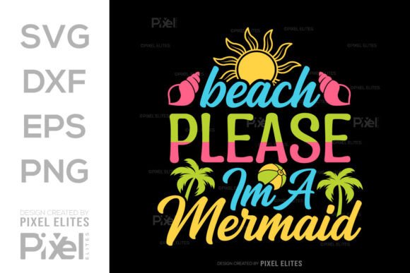 Download Beach Please Im a Mermaid SVG Cut File - Svg Collection