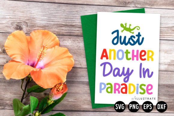 Download Just Another Day in Paradise SVG - Svg Collection