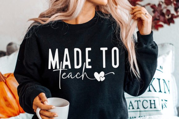 Download Made to Teach SVG, Teacher SVG, Teach - Svg Collection