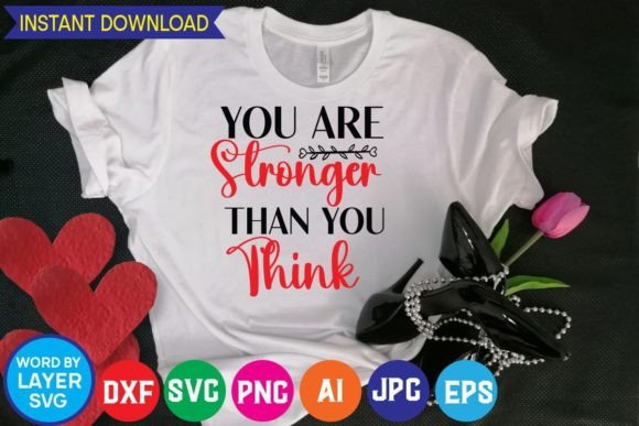 Download You Are Stronger Than You Think Svg Cut - Svg Collection