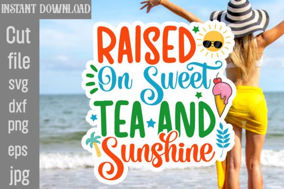 Download Raised on Sweet Tea and Sunshine SVG - Svg Collection