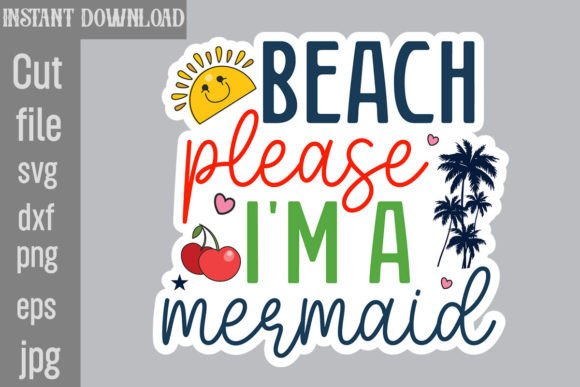 Download Beach Please I'm a Mermaid SVG Cut File - Svg Collection