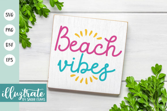 Download Beach Vibes SVG Cut File | Summer SVG - Summer svg Collection