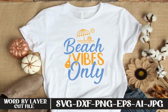 Download Beach Vibes Only SVG CUT FILE - Svg Collection
