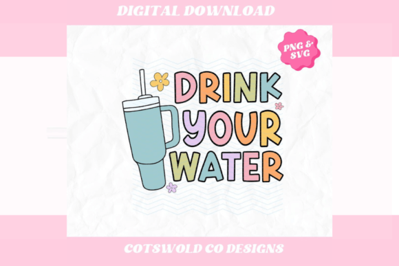 Download Drink Your Water Stanley Tumbler SVG PNG - Svg Collection