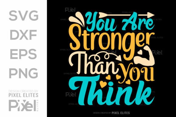 Download You Are Stronger Than You Think SVG - Svg Collection