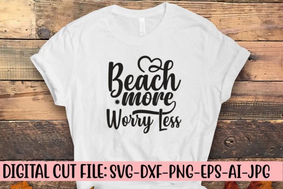 Download Beach More Worry Less SVG Cut File - Svg Collection