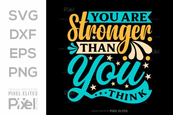 Download You Are Stronger Than You Think SVG - Svg Collection
