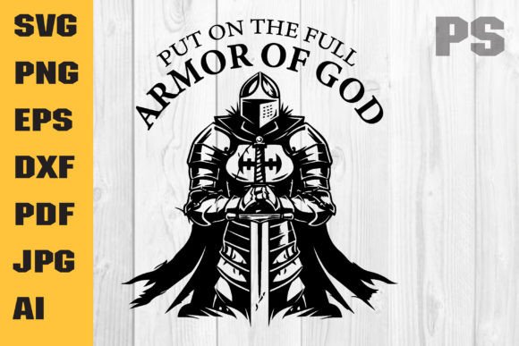 Download Put on the Full Armor of God Svg - Svg Collection
