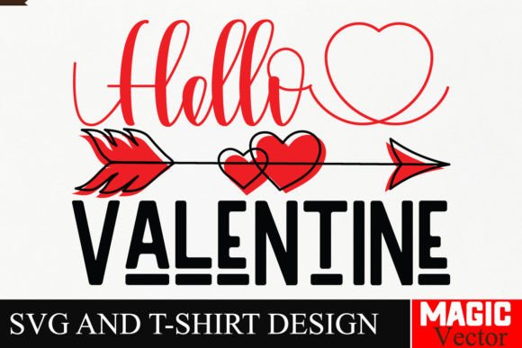 Download Hello Valentine SVG Cut File,Valentine - Svg Collection