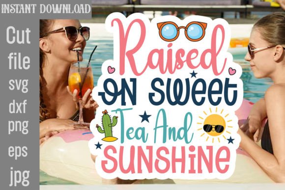 Download Raised on Sweet Tea and Sunshine SVG - Svg Collection