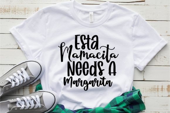 Download Esta Mamacita Needs a Margarita Svg - Svg Collection