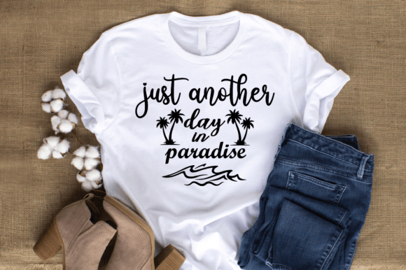 Download Just Another Day in Paradise- SVG - Svg Collection