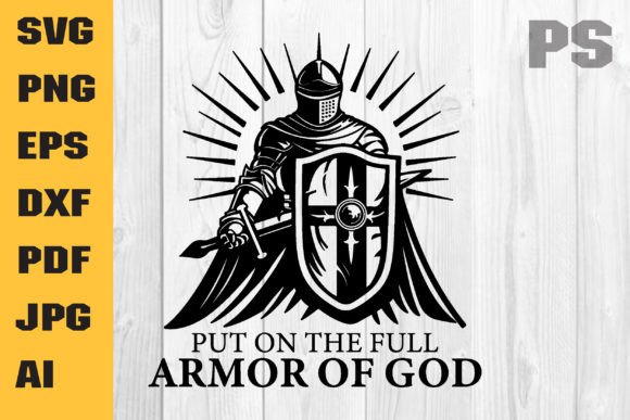 Download Put on the Full Armor of God Svg - Svg Collection