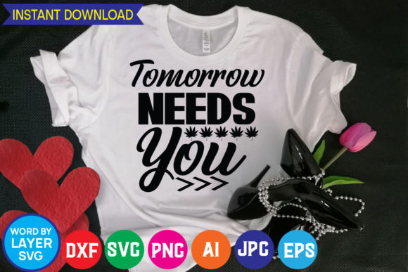 Download Tomorrow Needs You Svg Cut File - Svg Collection