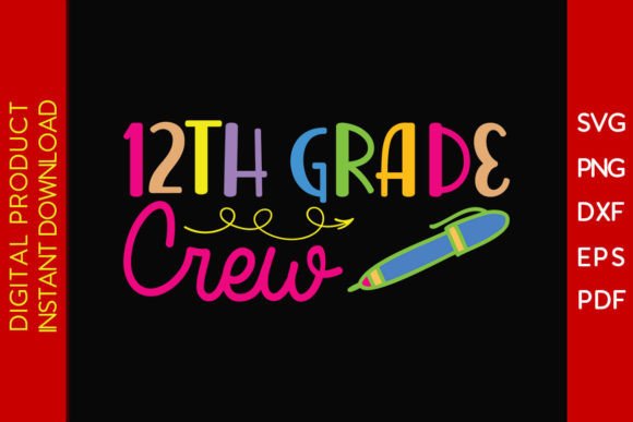 Download 12th Grade Crew Back to School Gift SVG - Svg Collection
