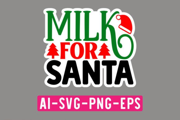 Download Milk for Santa Sticker SVG - Svg Collection
