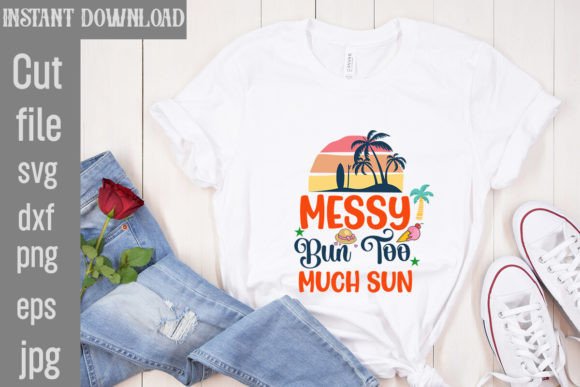 Download Messy Bun Too Much Sun SVG Cut File - Svg Collection